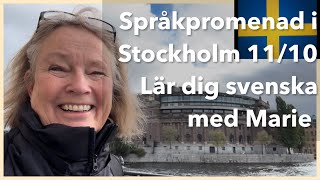 Spontan Språkpromenad i Stockholm 111024 Lär dig svenska svenskamedmarie [upl. by Hanima]