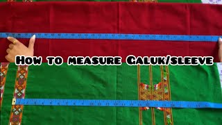 How to measure Mime GalukSleeve  mime galuklakbung runam  measurement of mime coatsleeve [upl. by Quar540]