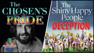 The Chosens Pride The Shiny Happy People Deception [upl. by Shae793]