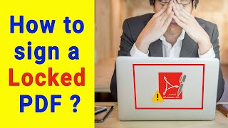 How to sign a LOCKED PDF   How to add signature to SECURED PDF file [upl. by Naples]