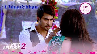 Manav और Chhanchhan के बीच हुई बड़ी बहस  ChhanChhan  Ep 2  Full Episode [upl. by Aziul]