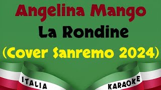 Angelina Mango  La Rondine Cover Sanremo 2024 Karaoke [upl. by Henry7]