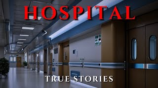 3 Scary Stories in the Hospital  TRUE Stories [upl. by Leval941]