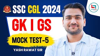 SSC CGL 2024  SSC CGL GK GS Complete Revision  SSC GK GS Mock Test 5  GK By Yash Rawat Sir [upl. by Ogawa]