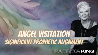 Angel Visitation  Significant Prophetic Alignment [upl. by Annia347]