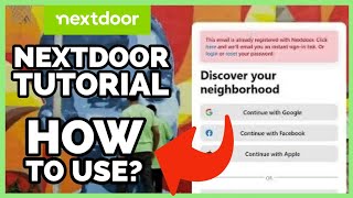 How to use Next Door Next Door Beginners Tutorial 2023 [upl. by Adlin]