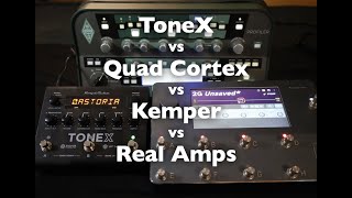 ToneX vs Quad Cortex vs Kemper vs real amps Part I [upl. by Nefets]