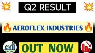 AEROFLEX INDUSTRIES LTD  Q2 RESULT 2025  AEROFLEX INDUSTRIES RESULT  aeroflex nifty50 result [upl. by Nylrehs]