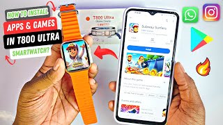 How To Install Apps and Games In T800 Ultra Smartwatch 😍 Working Secret Code 💯🔥 [upl. by Eudo34]