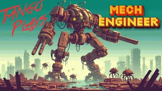 Mech Engineer  Cleansing Xeons Scum with Mechs Pantheon Later [upl. by Sixele]