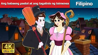 Ang babaeng pastol at ang tagalinis ng tsimenea  The Shepherdess and The Chimney Sweep in Filipino [upl. by Hpeosj]