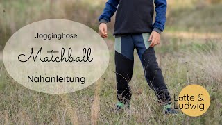 Nähanleitung Matchball Jogginghose [upl. by Aufa148]