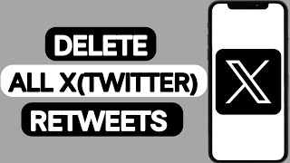 How To Delete All Twitter Retweets At Once on Twitter  Delete All Tweets on Twitter [upl. by Gnuhc80]