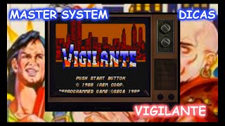 Vigilante  Master System  Dicas [upl. by Ymar]