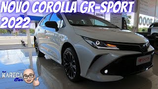 NOVO TOYOTA COROLLA GRSPORT 2022 EM DETALHES [upl. by Aicargatla]