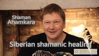 Siberian shamanic healing  shaman ahamkara [upl. by Leacock874]