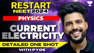 Detailed One shot with PYQs  Current Electricity  Restart NEET 2024  Prateek Jain [upl. by Treharne763]