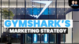 Gymsharks £1 Billion Marketing Strategy [upl. by Aihsemaj]