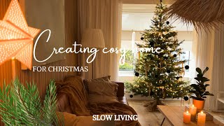 36 How to Create a Cozy Home for Christmas Peaceful Decorate with Us Slow living [upl. by Erin402]