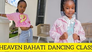 INSIDE HEAVEN BAHATI DANCING CLASSES  DIANA BAHATI PROUD OF HEAVENS DANCE MOVES  HEAVEN BAHATI [upl. by Aivatra]