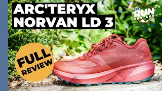 Arcteryx Norvan LD3 Review A long distance trail shoe thats surprisingly nimble [upl. by Airotciv]