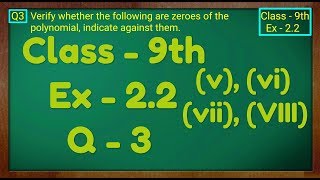 Class  9th Ex  22 Q 3 vviviiviii  POLYNOMIALS  Maths CBSE NCERT [upl. by Etessil]