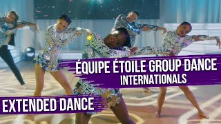 Extended Dance  Internationals  Équipe Étoile Group Dance  The Next Step Season 9 [upl. by Neelav33]