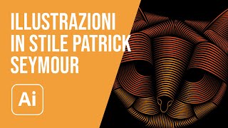 Creare Illustrazioni in stile Patrick Seymour con Adobe Illustrator [upl. by Inamik]