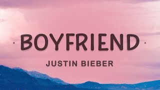 Justin Bieber  Boyfriend Lyrics [upl. by Orlena852]