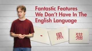 Fantastic Features We Dont Have In The English Language [upl. by Vanhook729]