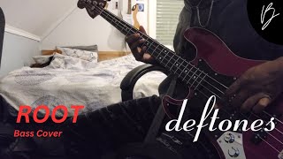 Deftones  Root  Bass Cover [upl. by Jacquet]