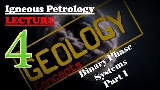 Igneous Petrology  4  Binary Phase Diagram Part 1 of 2  Geology Concepts [upl. by Aneekahs]