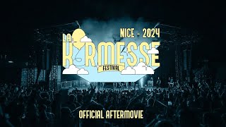 La Kermesse Festival 2024  NICE  Official Aftermovie [upl. by Llertac]