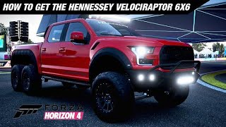 How To Get A Velociraptor 6X6 In Forza Horizon 4 [upl. by Creath363]