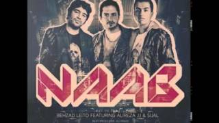 Behzad Leito  Naab Ft Sijal amp Alireza JJ [upl. by Sanyu]