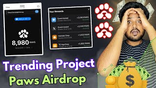 Trending Project 🔥 Paws 🐾 Paws airdrop update  Paws airdrop withdrawal  paws airdrop real or fake [upl. by Hasin]