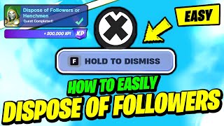 How to EASILY Dispose of Followers or Henchmen  Fortnite Doctor Doom Quest [upl. by Tilney195]