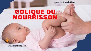 SPORTS ET NUTRITION  COLIQUES DU NOURRISSON  CAUSES SYMPTÔMES ET TRAITEMENTS [upl. by Eniamat316]