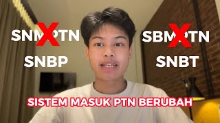 Penjelasan Tentang Perubahan Sistem Seleksi Masuk PTN 2023 SNMPTN SBMPTN dan Mandiri [upl. by Anilosi996]