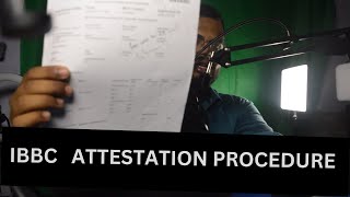 IBCC ATTESTATION PROCEDURE [upl. by Llyrehc]