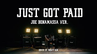 Just Got Paid  Joe Bonamassa  Guitar Cover  4K [upl. by Eam196]