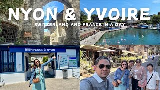 FIRST TIME IN SWITZERLAND and FRANCE  EXPLORING THE BEAUTIFUL TOWNS OF NYON amp YVOIRE [upl. by Corene279]