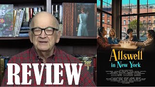 Movie Review of Allswell in New York  Entertainment Rundown [upl. by Charmion]