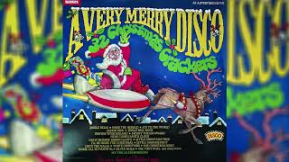 A Very Merry Disco  32 Christmas Crackers [upl. by Brecher]