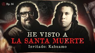 HE VISTO A LA SANTA MUERTE  INVITADO ESPECIAL KAHUAMO PARANORMAL [upl. by Ellga]