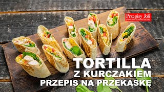 TORTILLA Z KURCZAKIEM  PRZEPIS NA PRZEKĄSKĘ [upl. by Aninay]