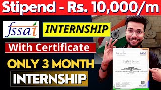 FSSAI Launched Only 3 Months Paid Internships For College Students amp Graduates  Any One Can Apply [upl. by Ntsuj]