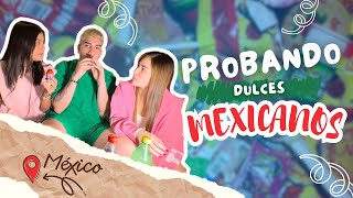 PROBANDO DULCES MEXICANOS 🍬🇲🇽 NOS GUSTARON  CON FAMILIA RECOCHA [upl. by Charlton]