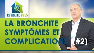 Bronchite  Symptômes et complications  Conseils Retraite Plus [upl. by Warder44]