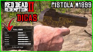 PISTOLA M1899 DICAS  Red Dead Redemption 2 [upl. by Yolane243]